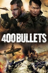ดูหนังออนไลน์ฟรี 400 Bullets สู้เพื่อเกียรติยศ (2021) พากย์ไทย