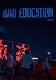 ดูหนังออนไลน์ฟรี Bad Education (2023) บทเรียน​ชั่ว