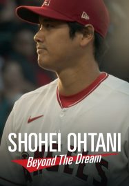 ดูหนังออนไลน์ฟรี Shohei Ohtani Beyond the Dream (2023)